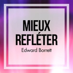 Mieux refléter